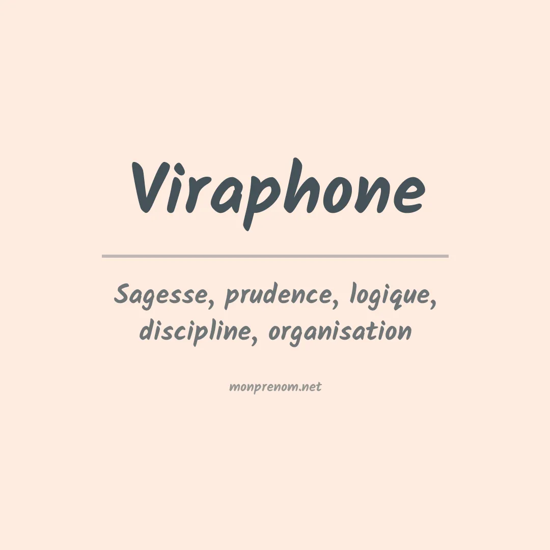 Signification du prénom Viraphone