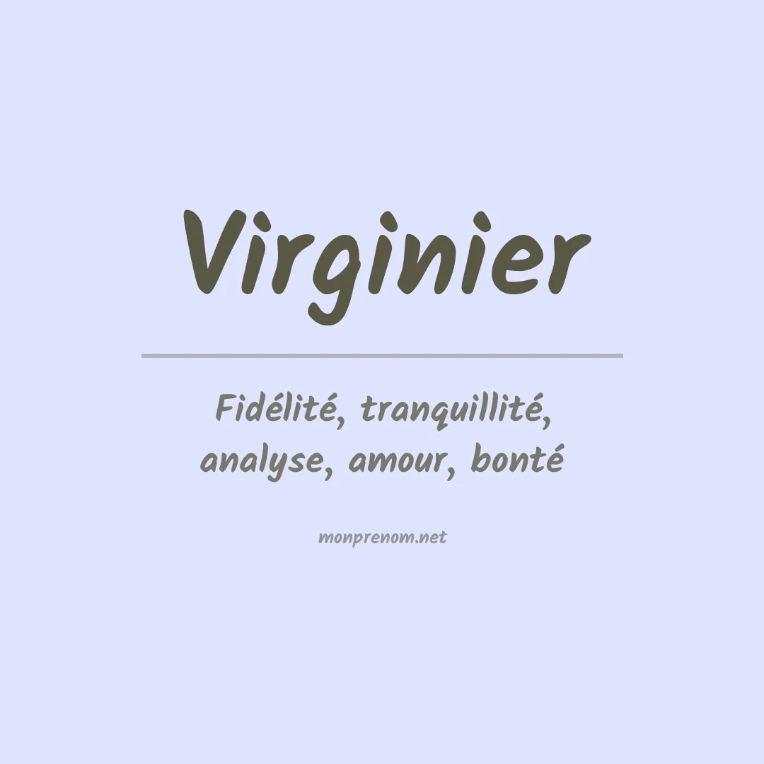 Signification du prénom Virginier