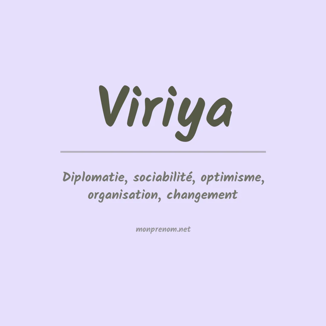 Signification du prénom Viriya