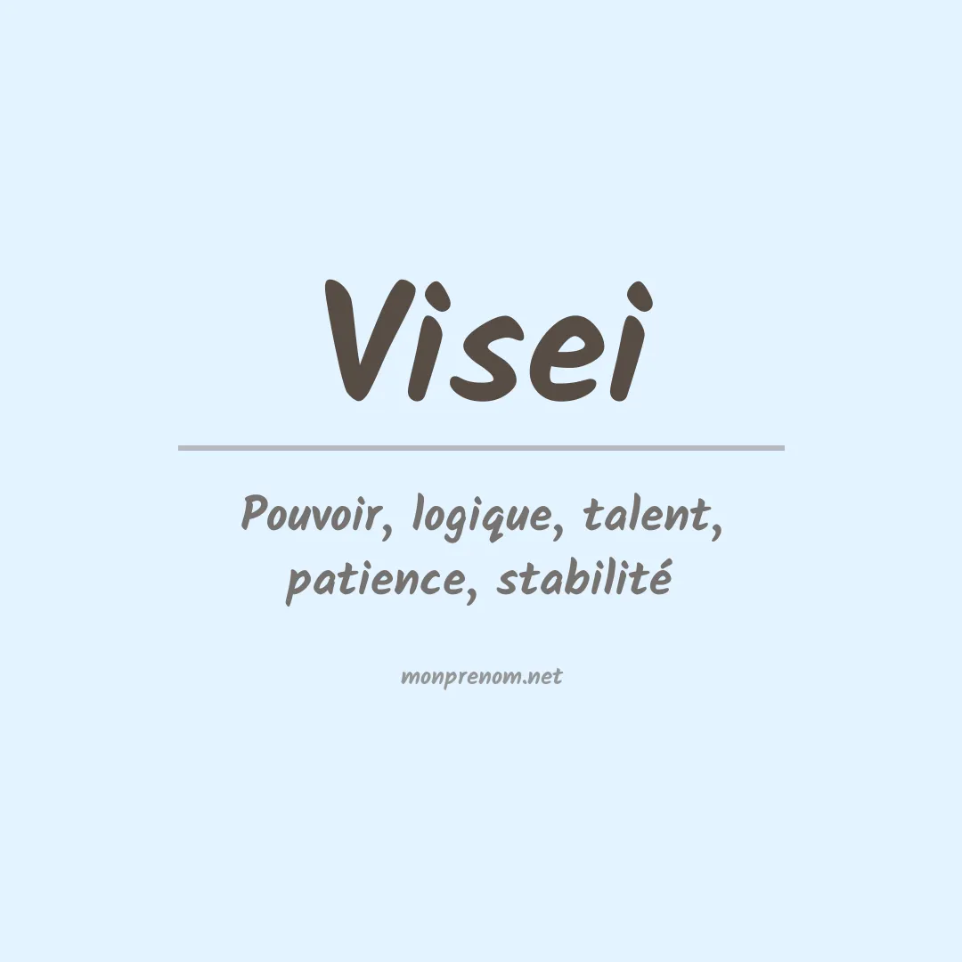 Signification du prénom Visei