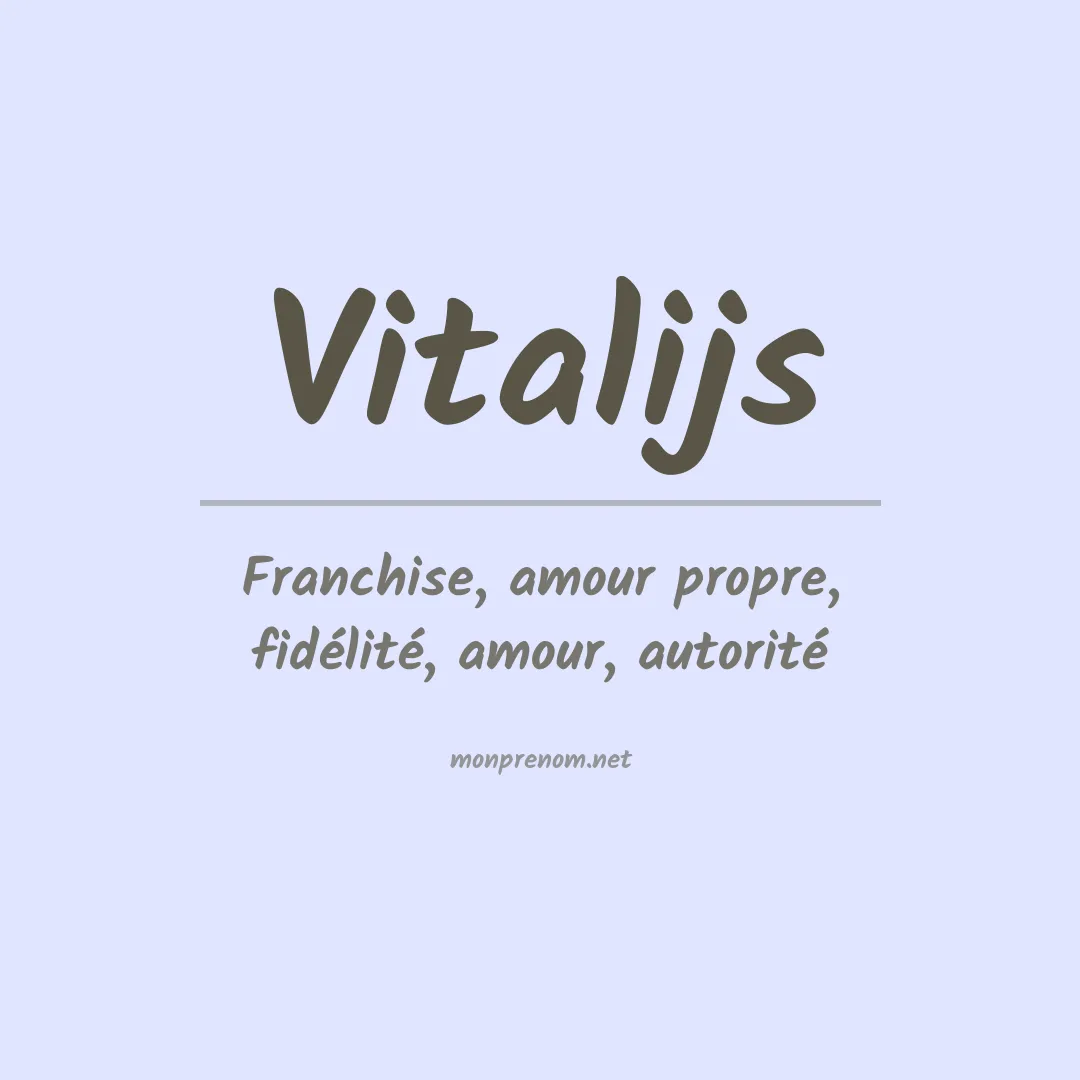 Signification du prénom Vitalijs