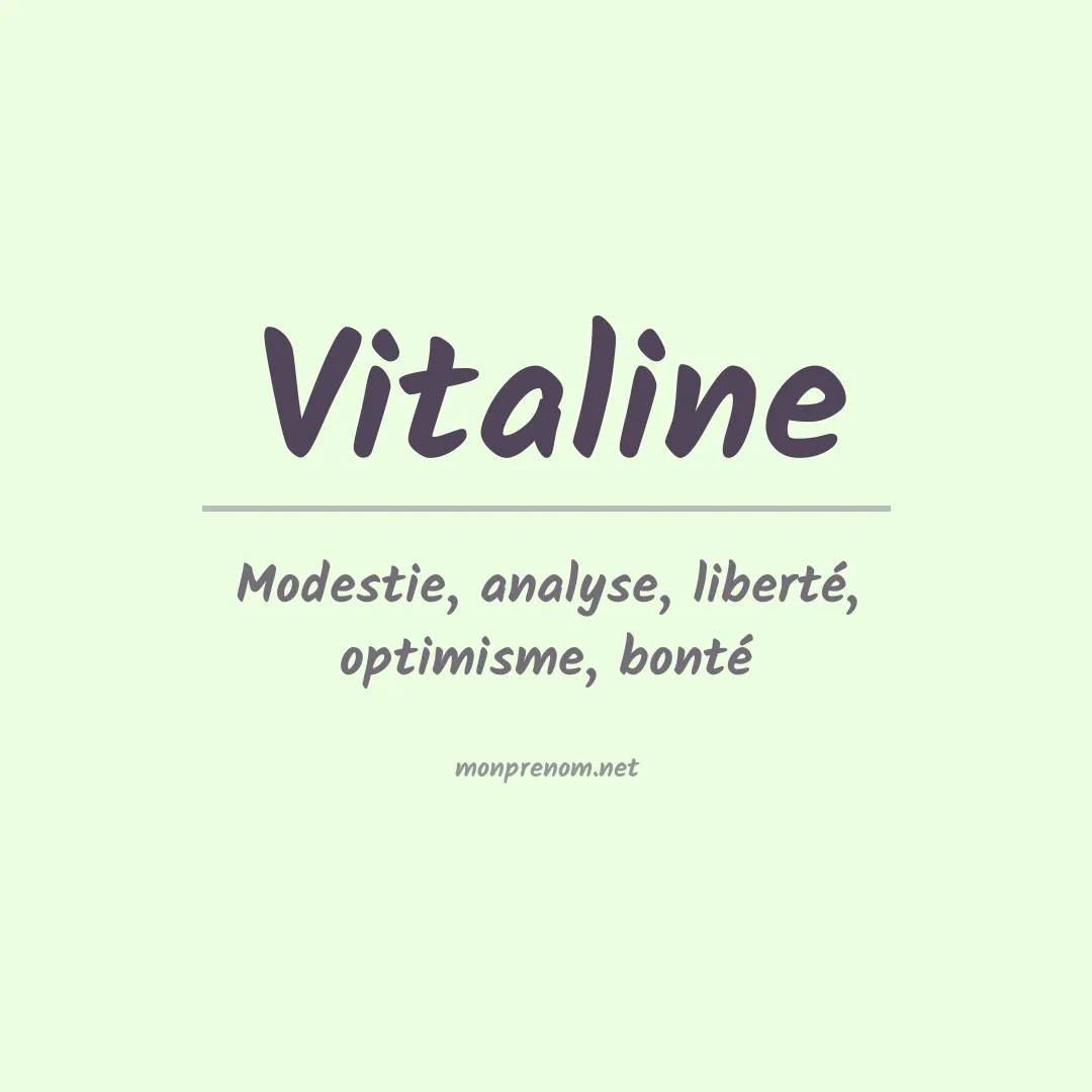 Signification du prénom Vitaline