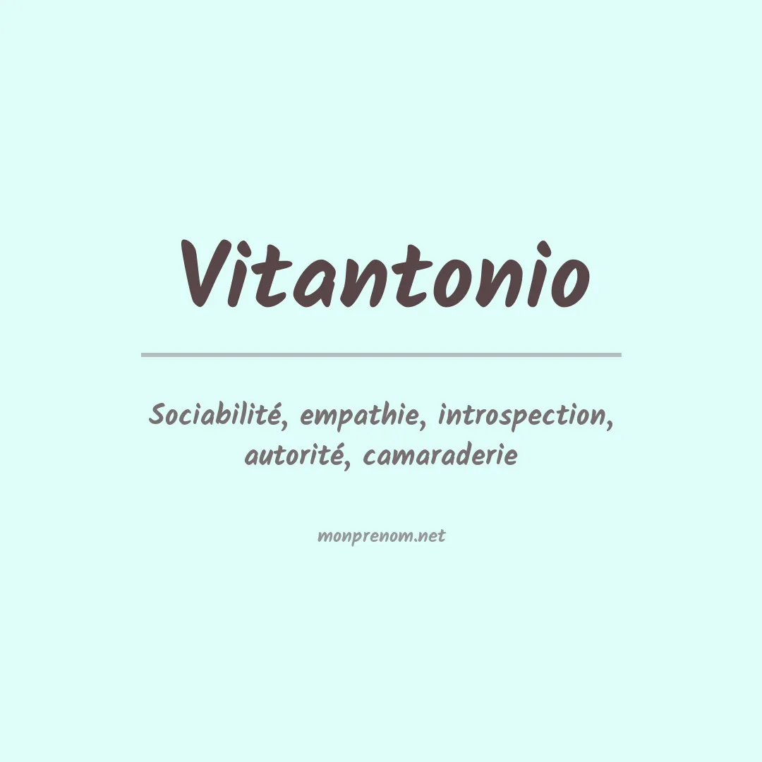 Signification du prénom Vitantonio