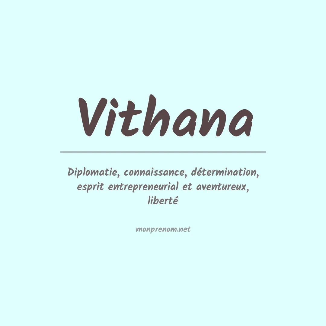 Signification du prénom Vithana