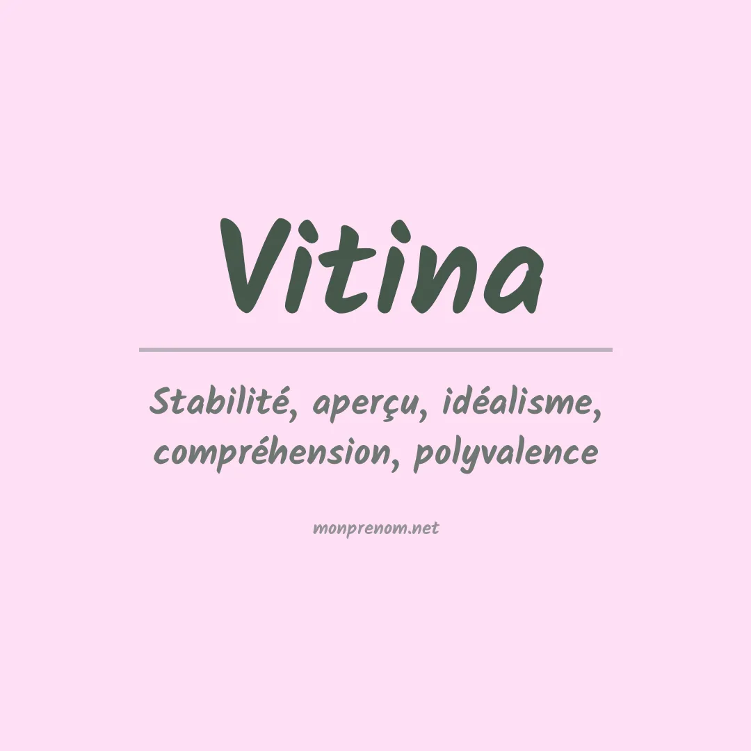 Signification du prénom Vitina