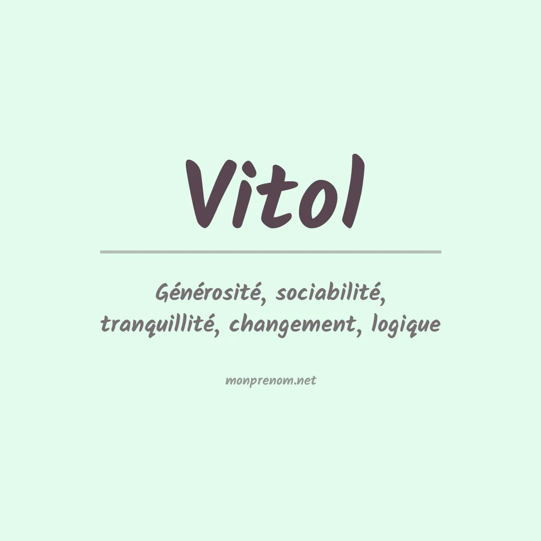 Signification du prénom Vitol