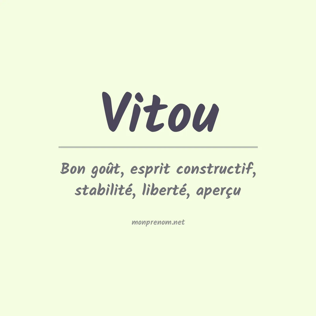 Signification du prénom Vitou