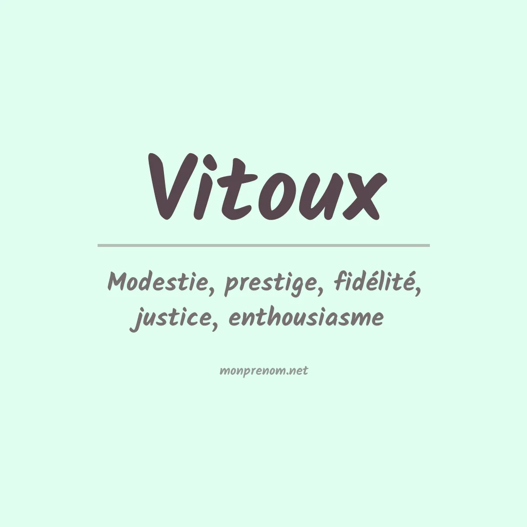 Signification du prénom Vitoux
