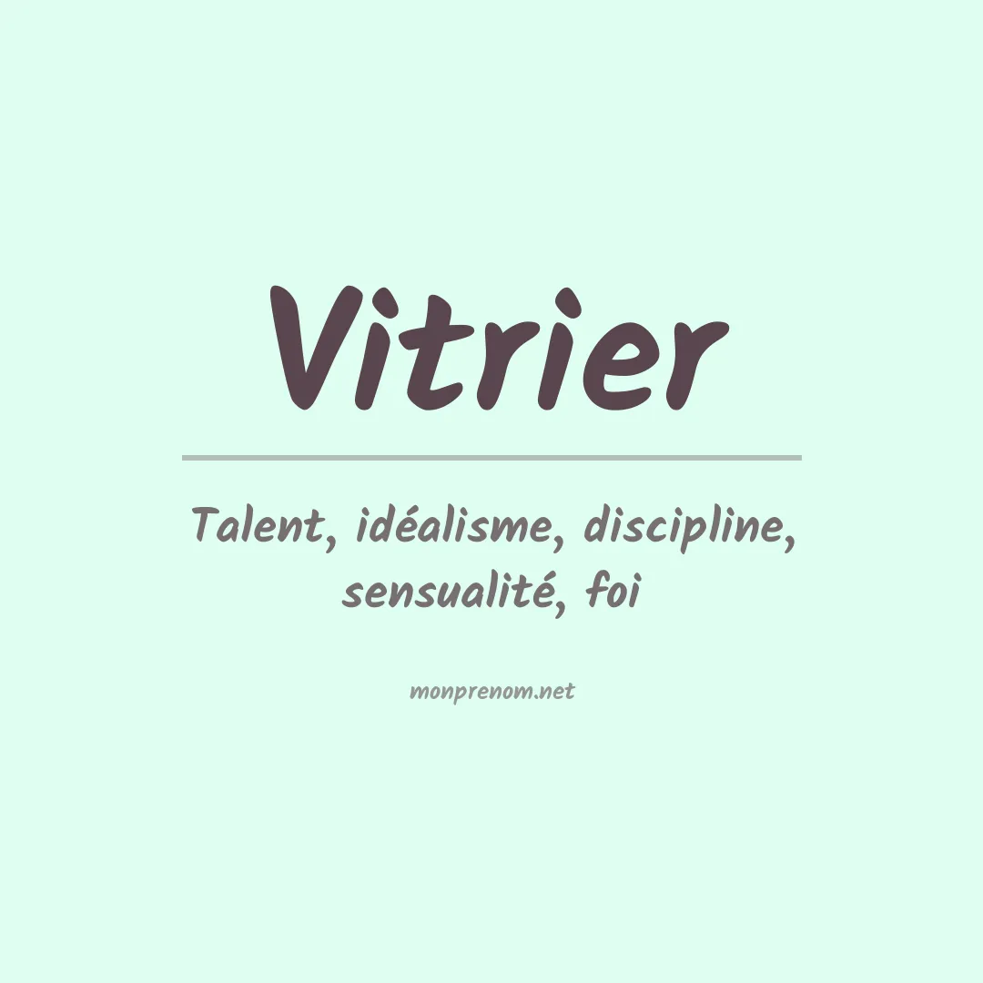 Signification du prénom Vitrier