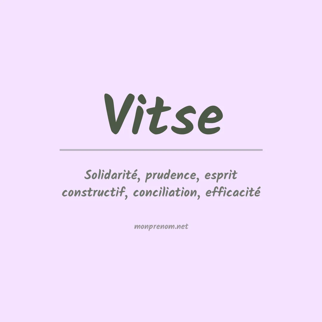 Signification du prénom Vitse