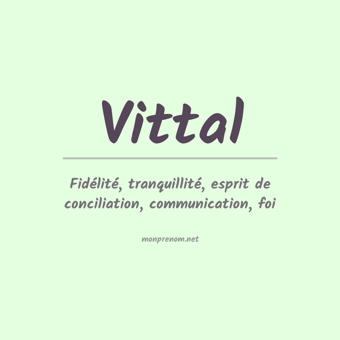 Signification du prénom Vittal