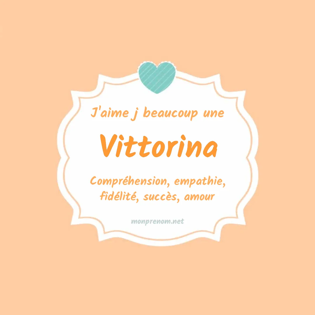 J'aime beaucoup Vittorina