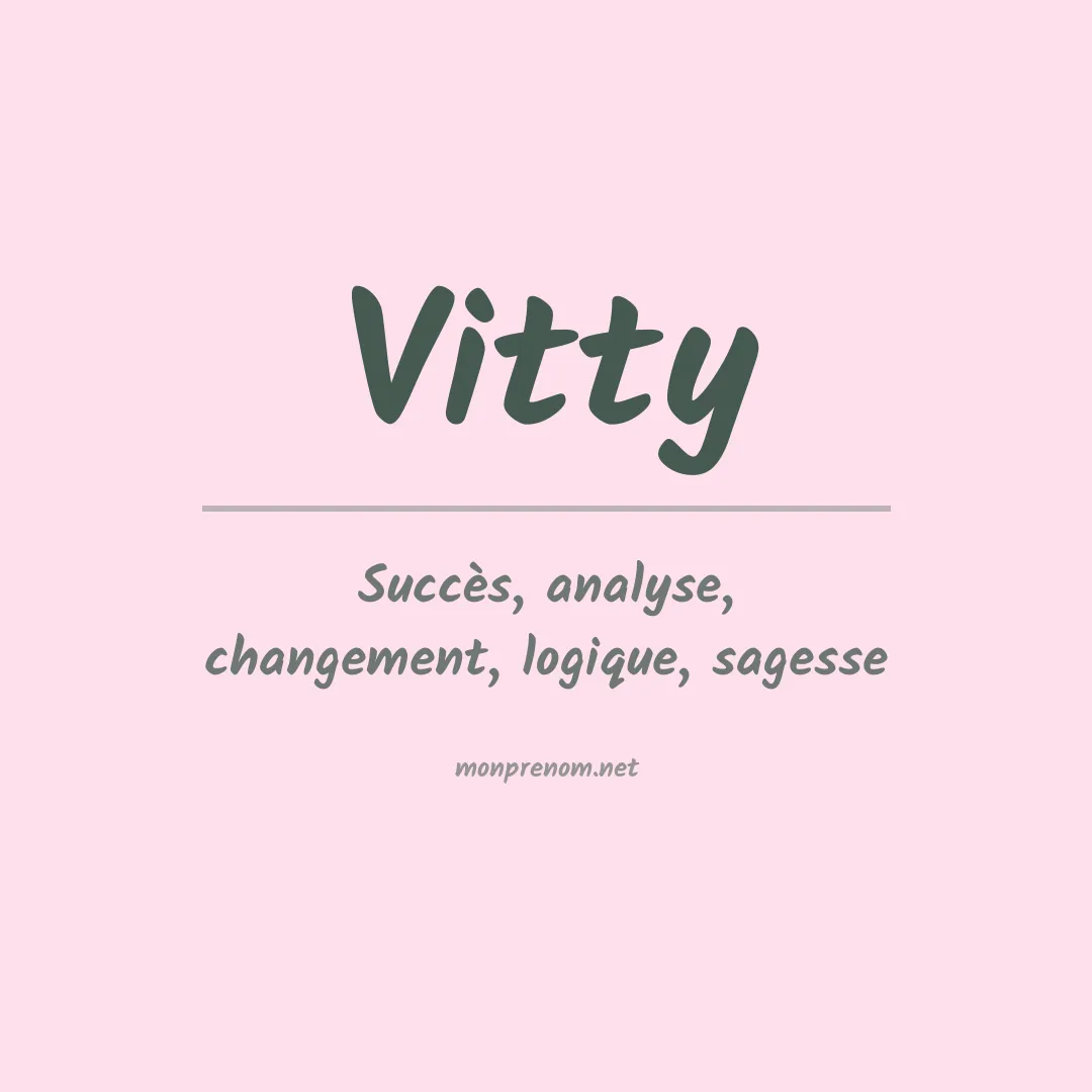 Signification du prénom Vitty