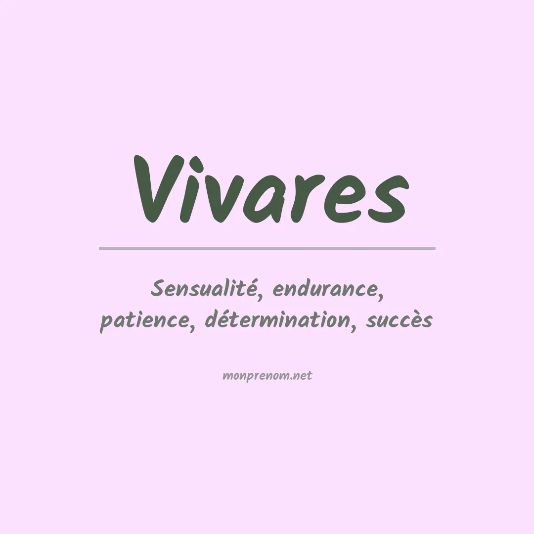 Signification du prénom Vivares