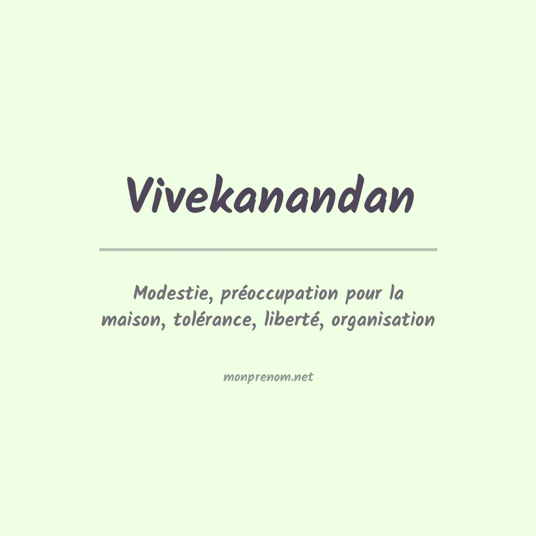 Signification du prénom Vivekanandan