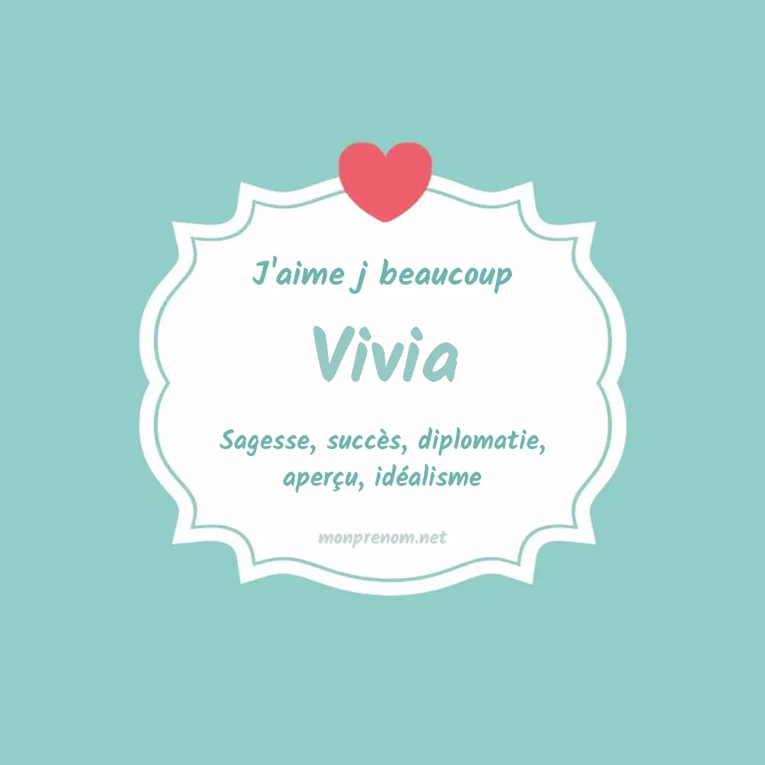 J'aime beaucoup Vivia