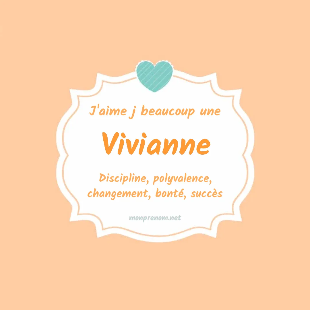 J'aime beaucoup Vivianne