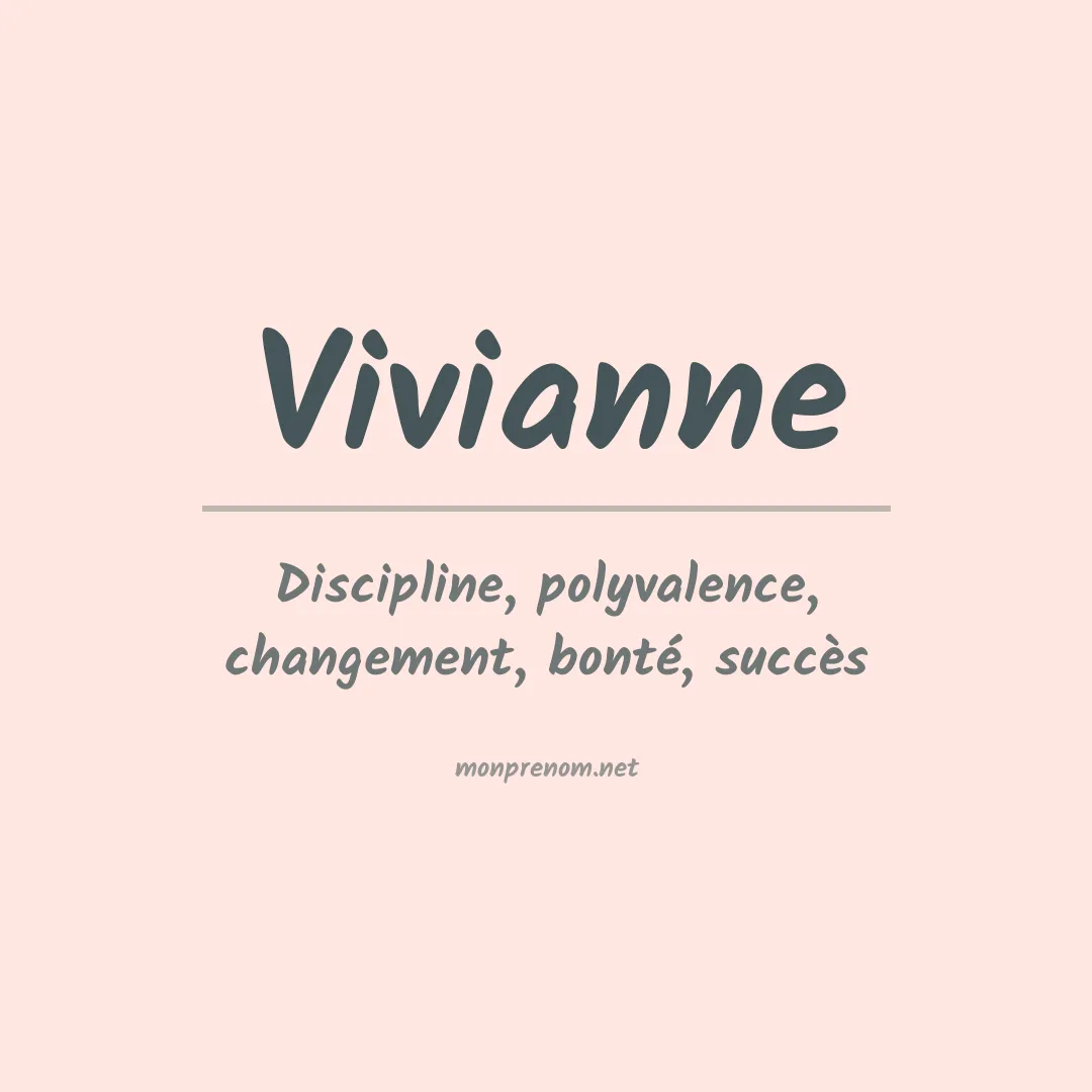 Signification du prénom Vivianne