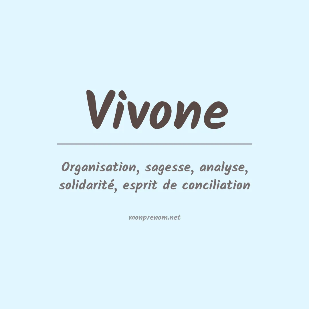Signification du prénom Vivone