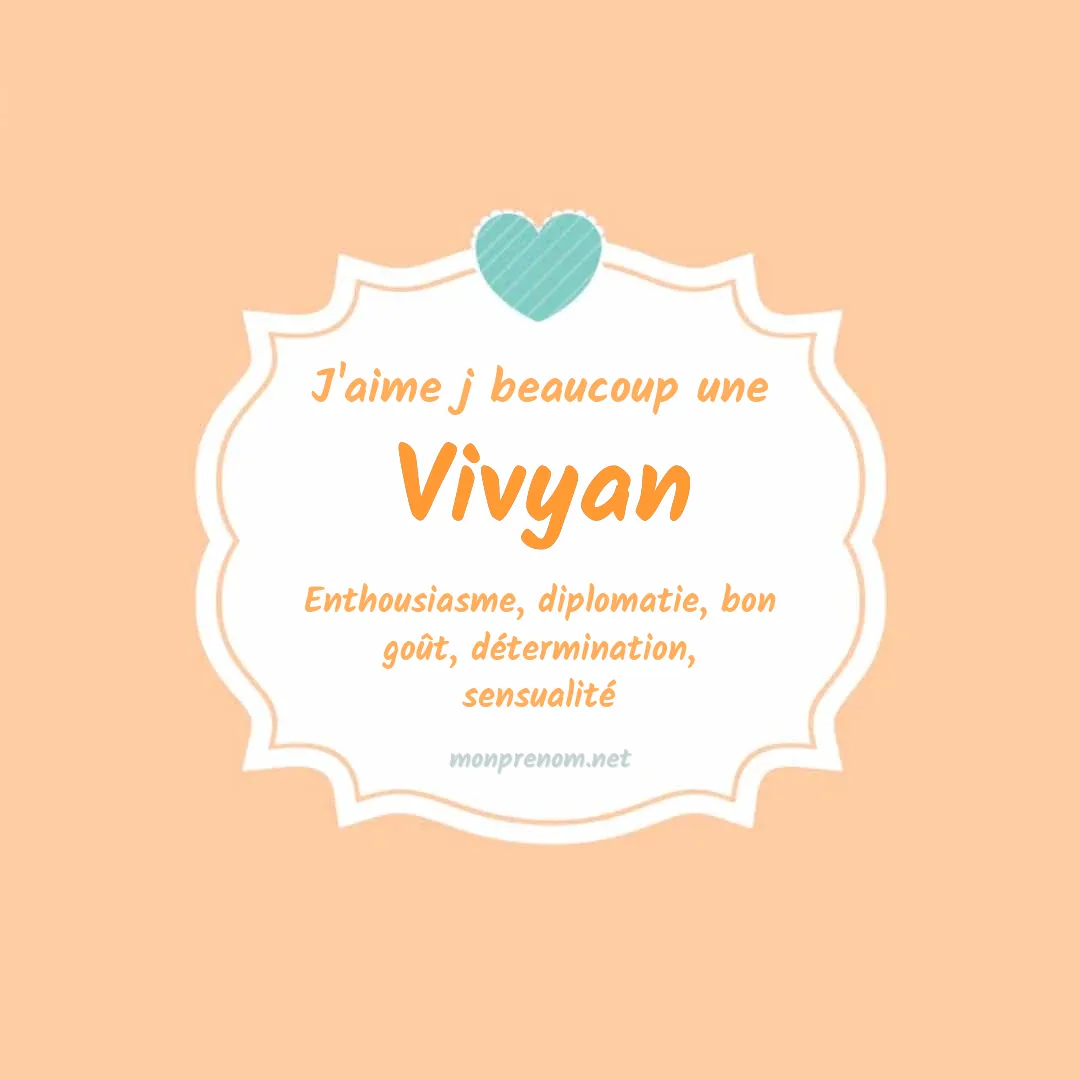 J'aime beaucoup Vivyan