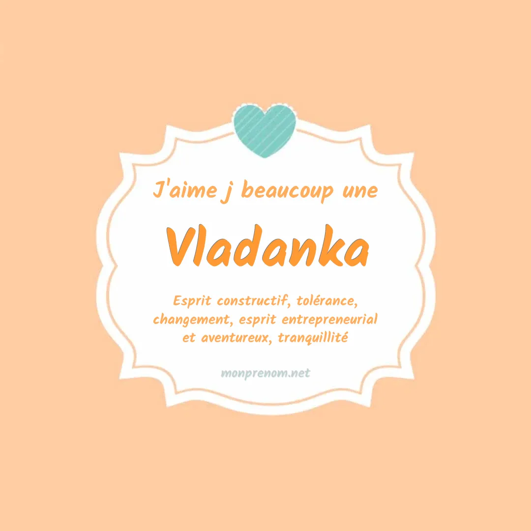 J'aime beaucoup Vladanka