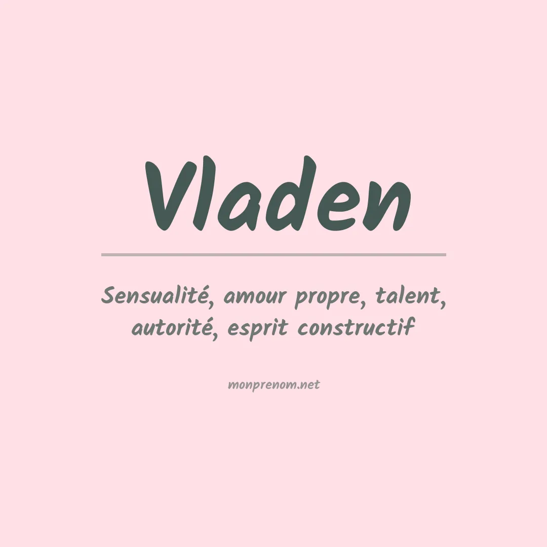 Signification du prénom Vladen