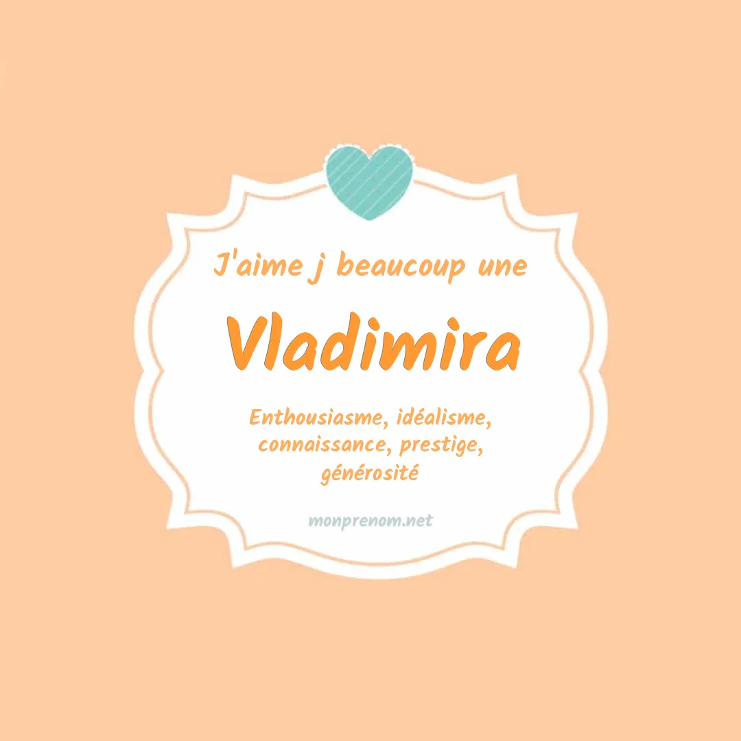 J'aime beaucoup Vladimira