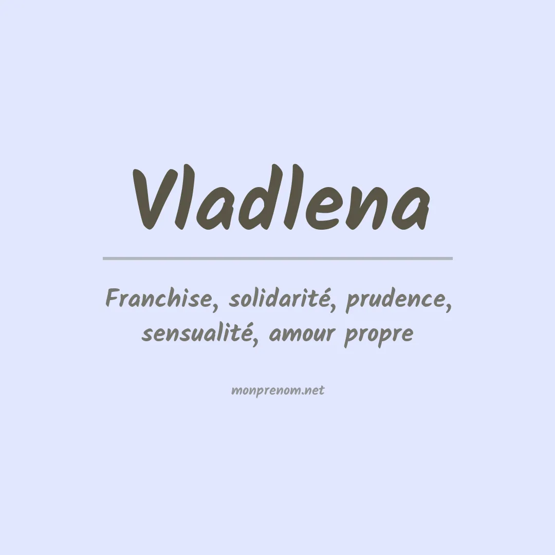 Signification du prénom Vladlena