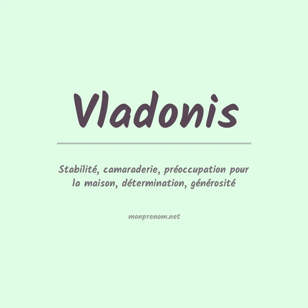 Signification du prénom Vladonis
