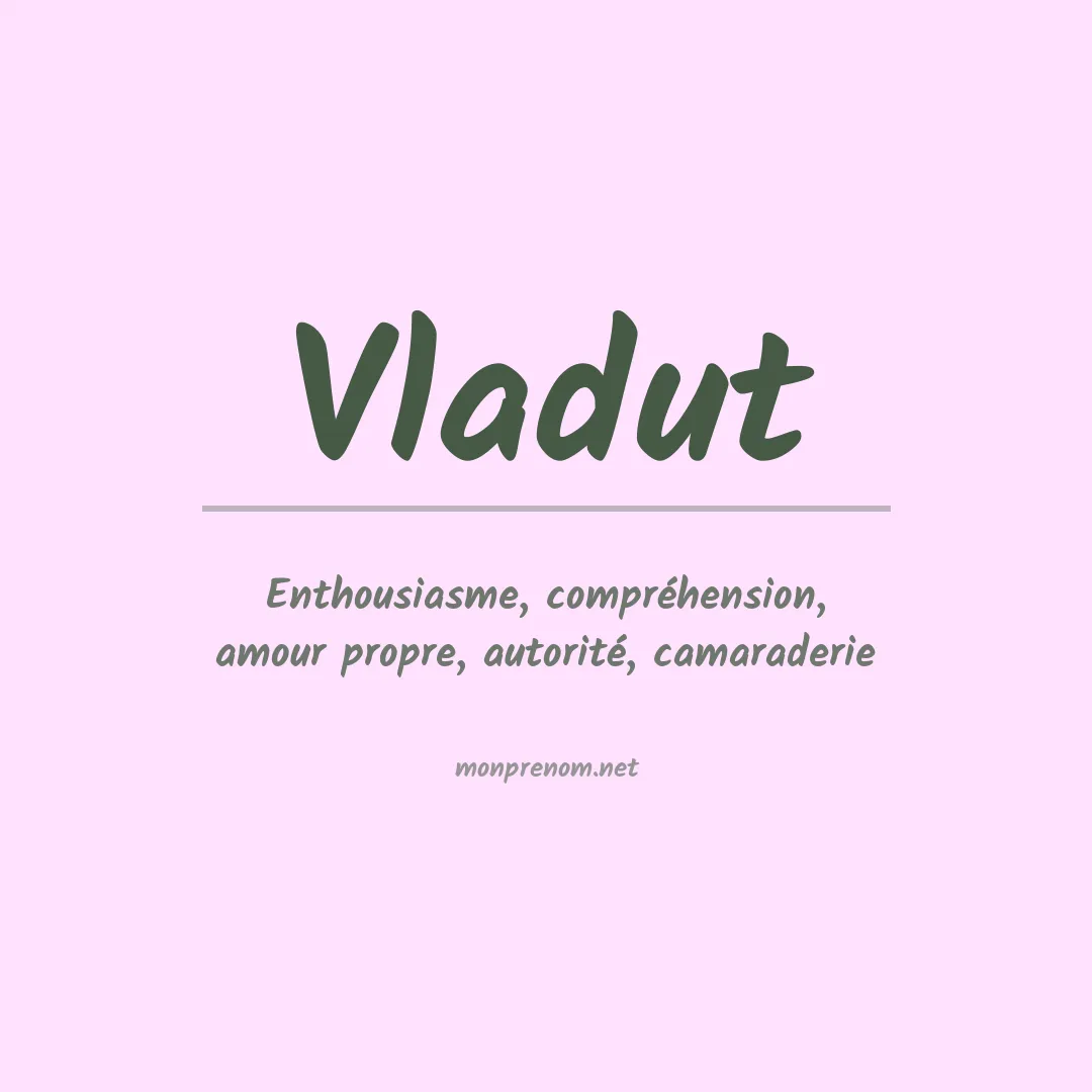 Signification du prénom Vladut