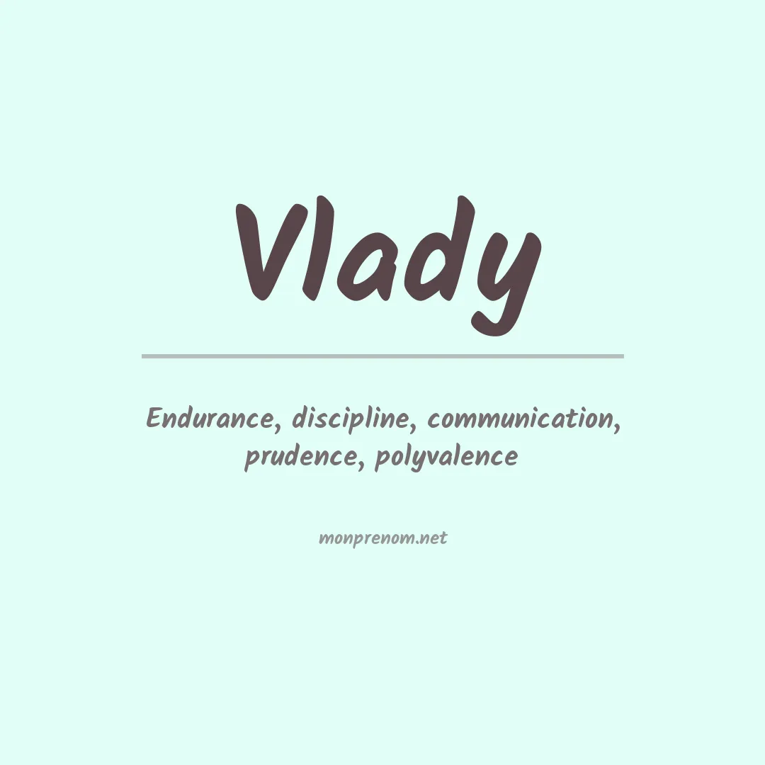 Signification du prénom Vlady