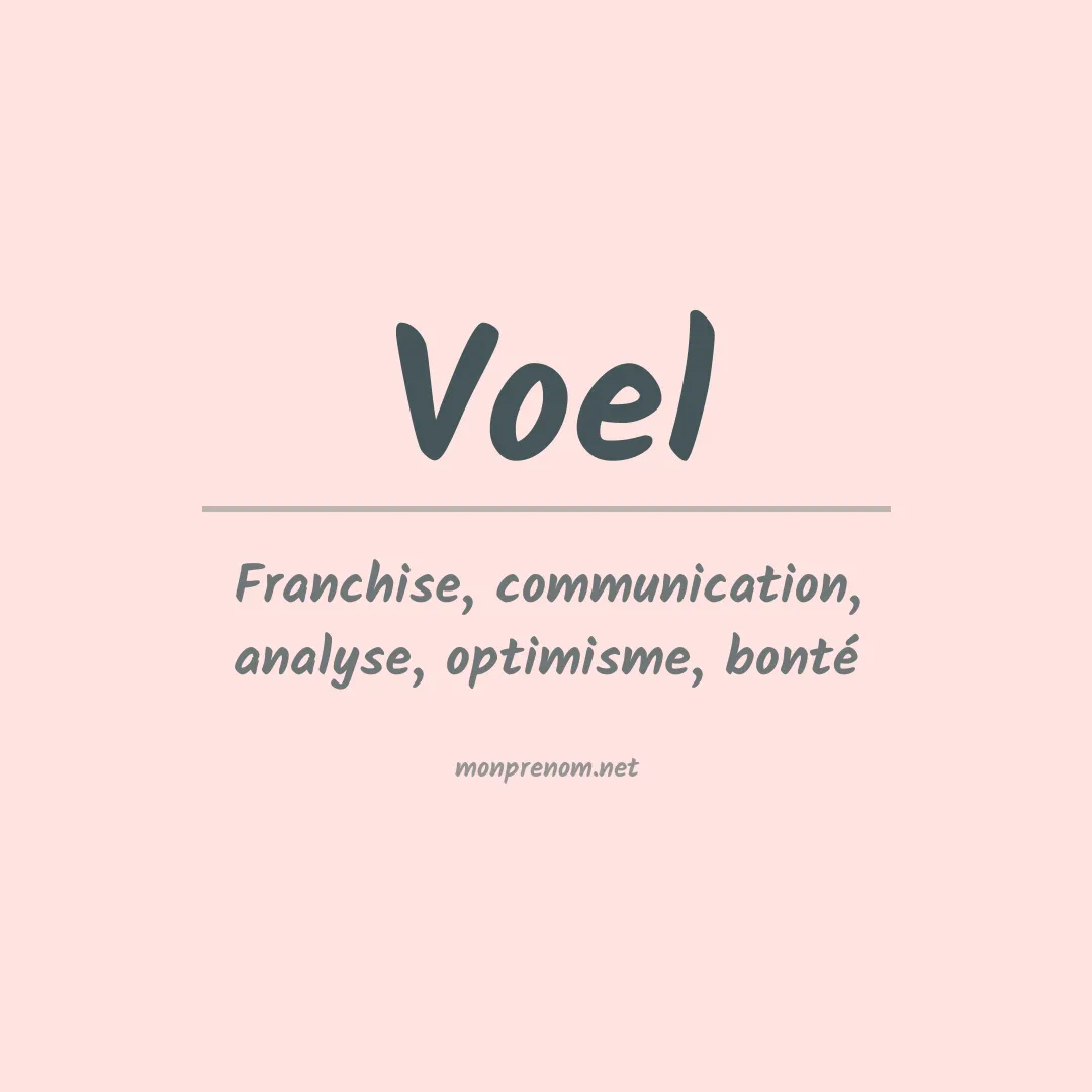 Signification du prénom Voel