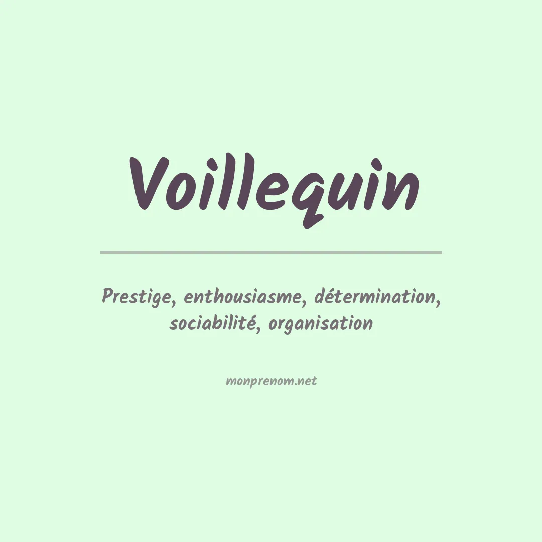 Signification du prénom Voillequin