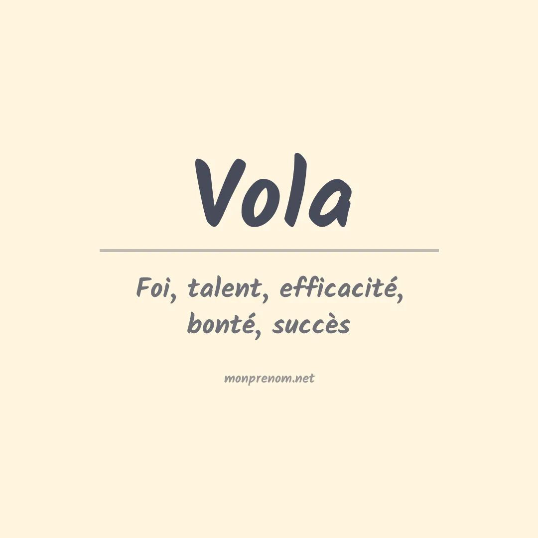 Signification du prénom Vola