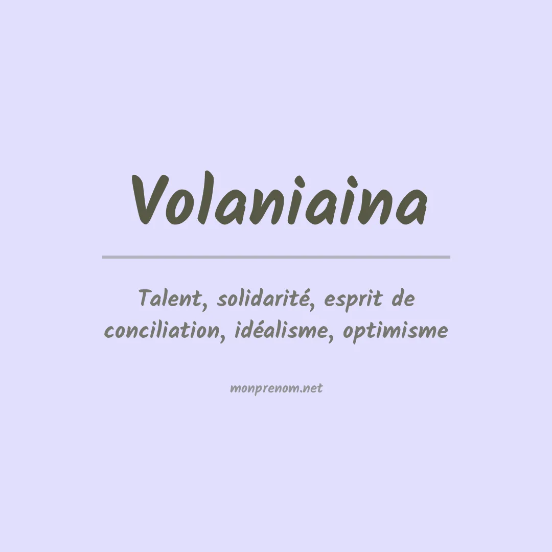 Signification du prénom Volaniaina