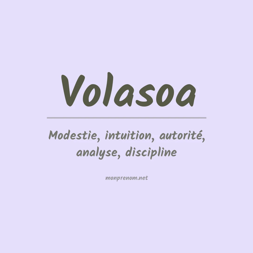 Signification du prénom Volasoa