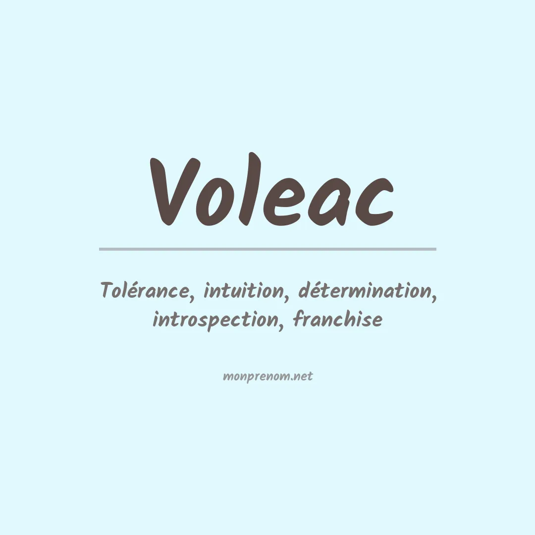 Signification du prénom Voleac