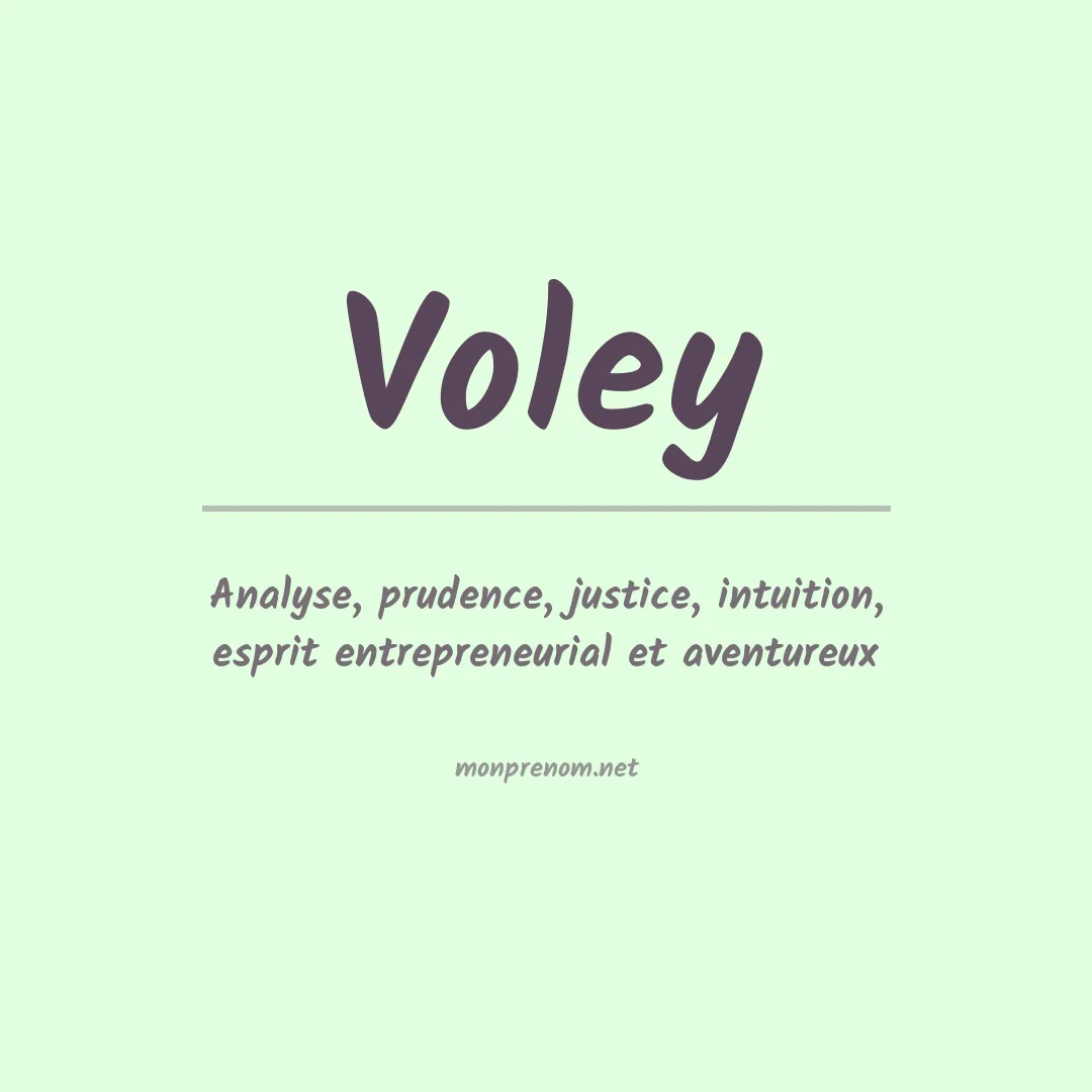 Signification du prénom Voley