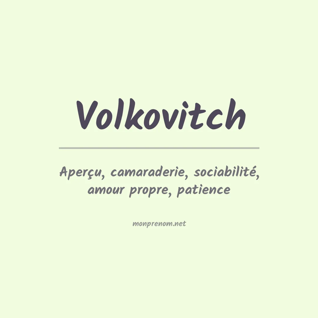 Signification du prénom Volkovitch