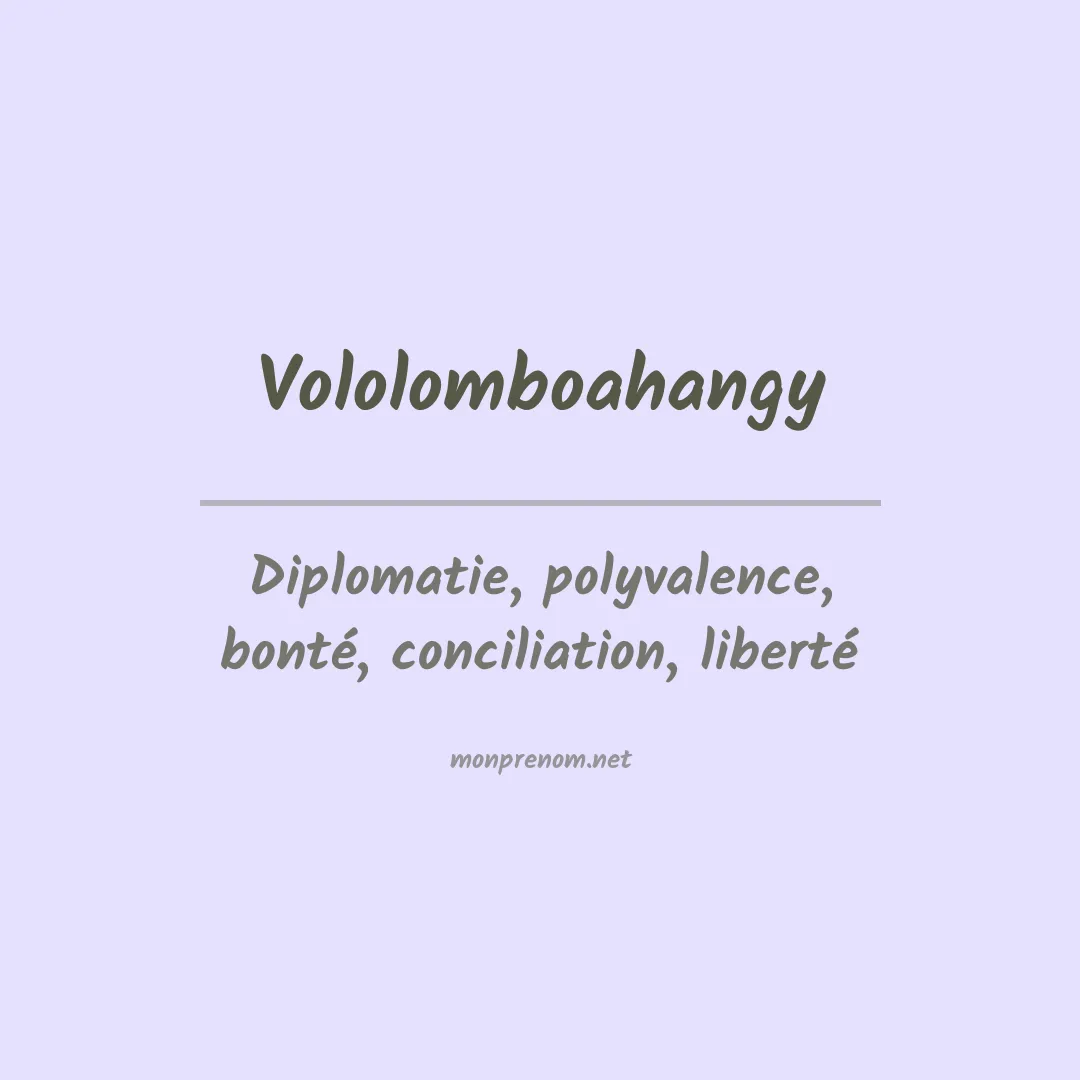 Signification du prénom Vololomboahangy