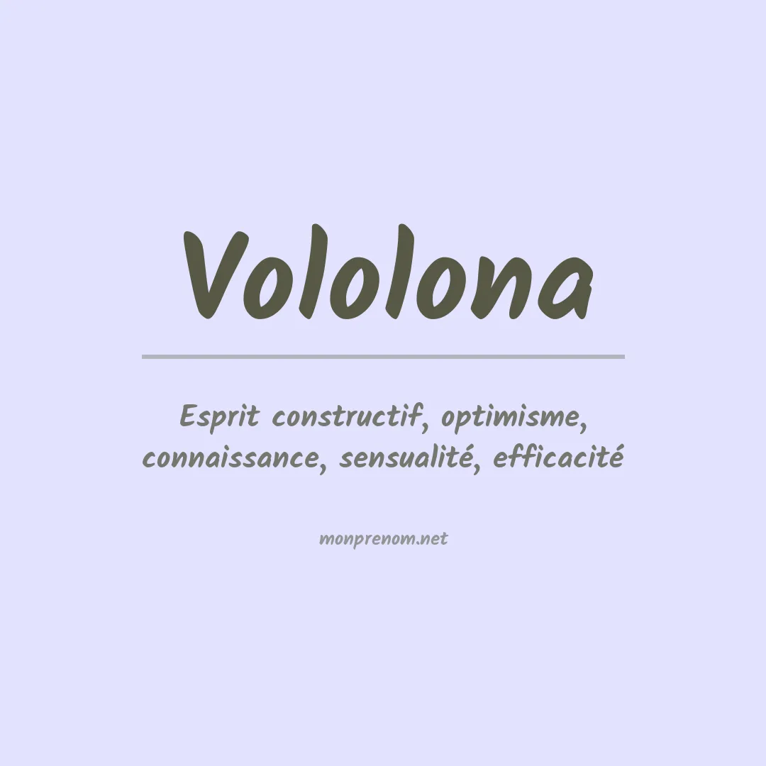 Signification du prénom Vololona