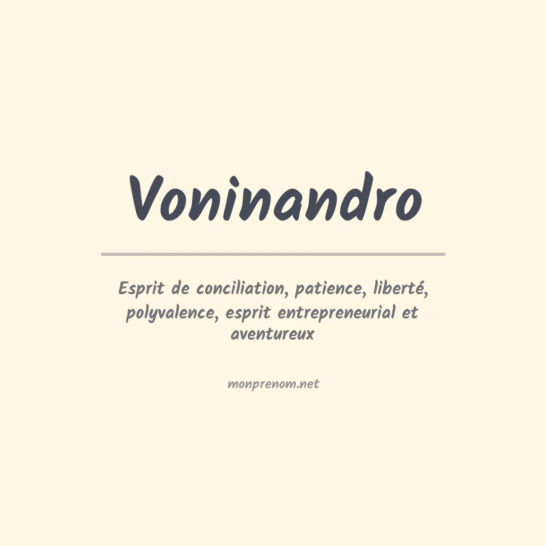 Signification du prénom Voninandro