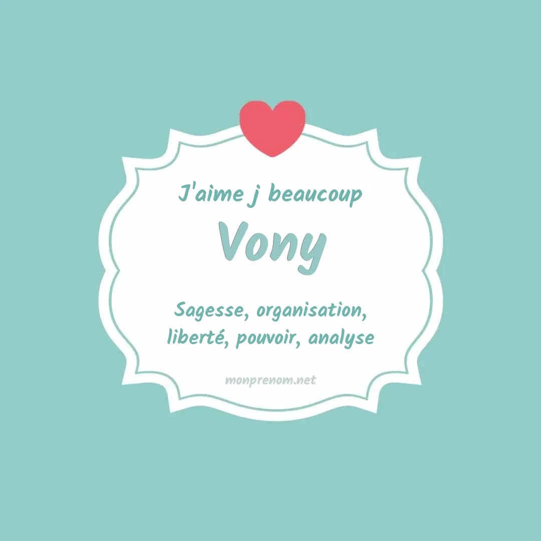 J'aime beaucoup Vony