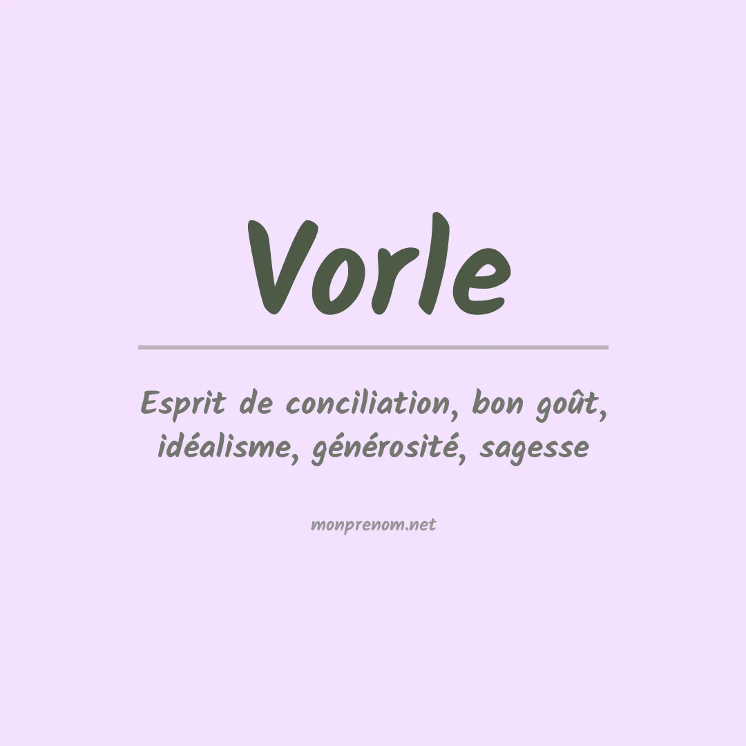 Signification du prénom Vorle