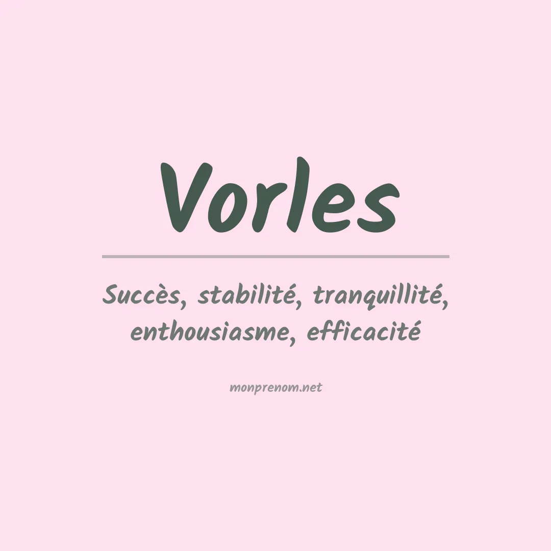 Signification du prénom Vorles