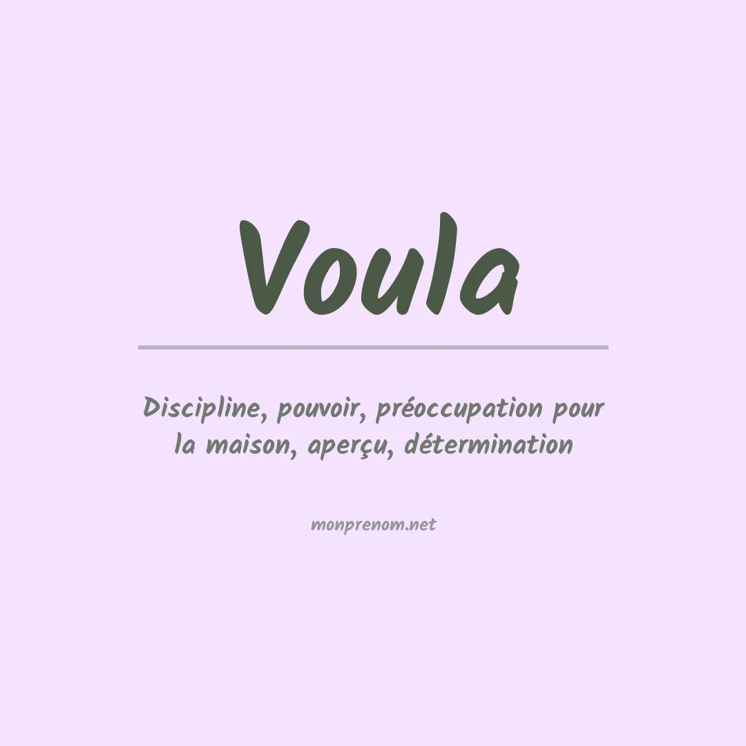 Signification du prénom Voula