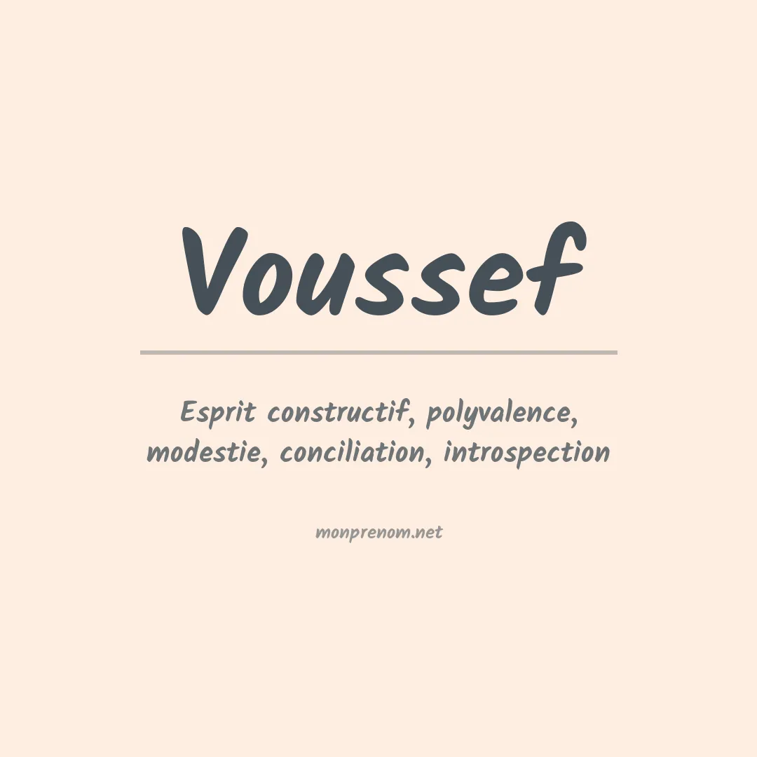 Signification du prénom Voussef