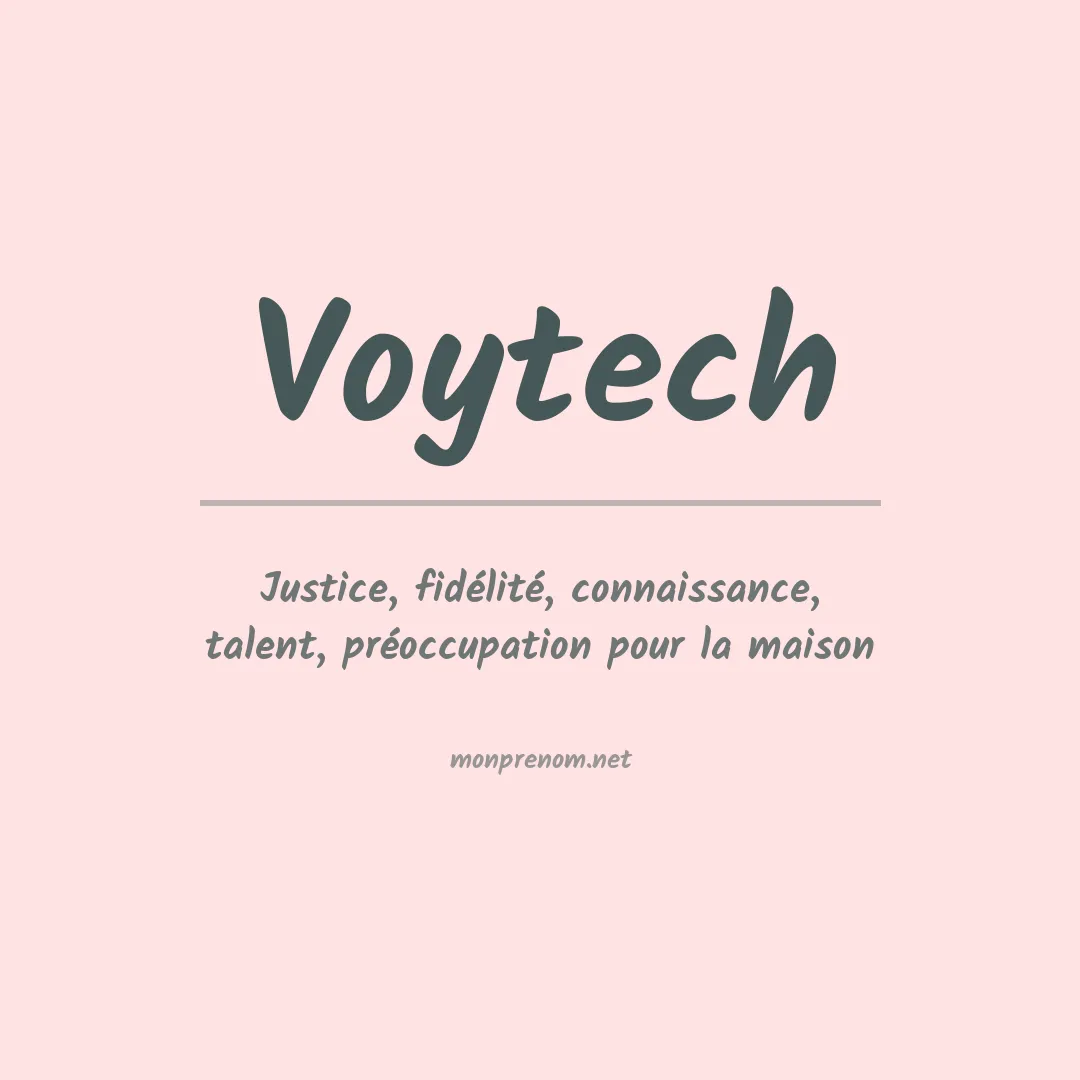 Signification du prénom Voytech