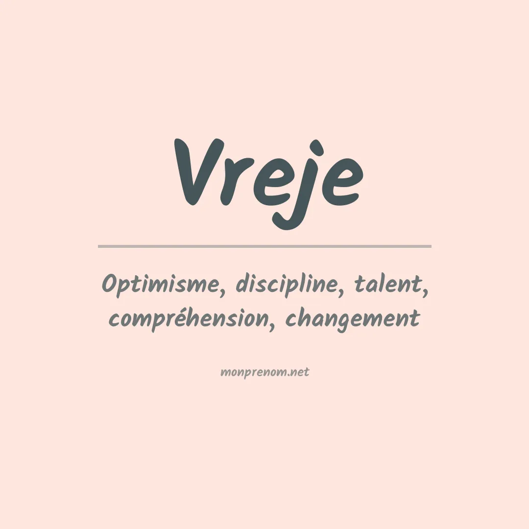 Signification du prénom Vreje