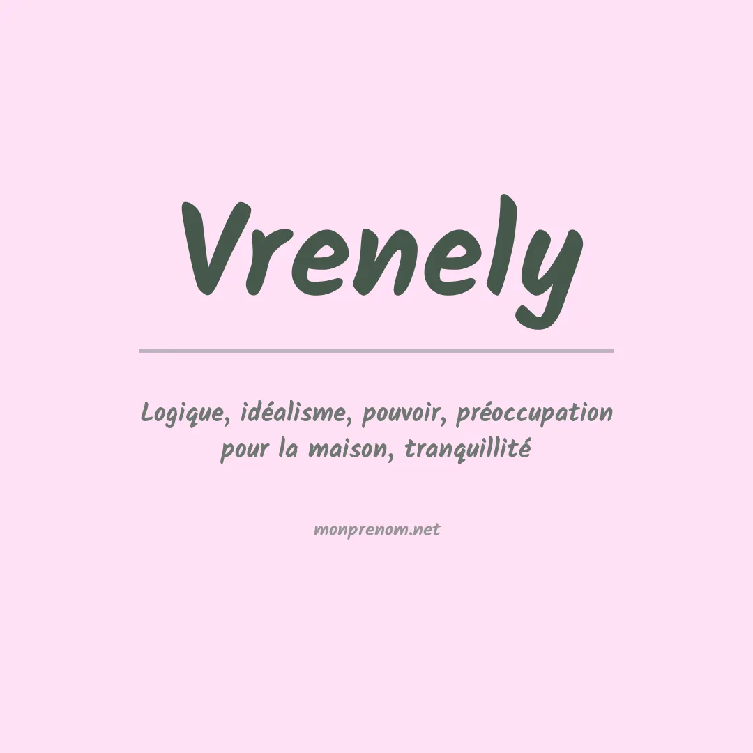 Signification du prénom Vrenely